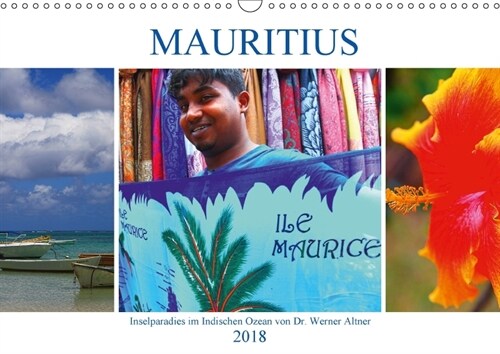 Mauritius - Inselparadies im Indischen Ozean (Wandkalender 2018 DIN A3 quer) (Calendar)