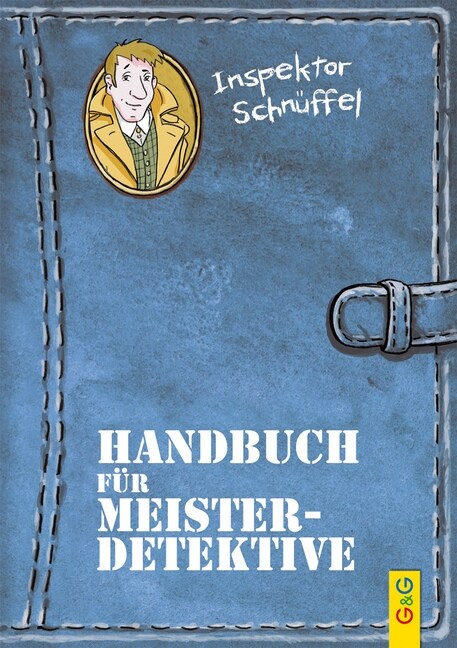 Inspektor Schnuffel - Handbuch fur Meisterdetektive (Hardcover)