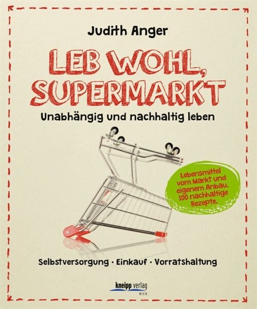 Leb wohl, Supermarkt (Hardcover)