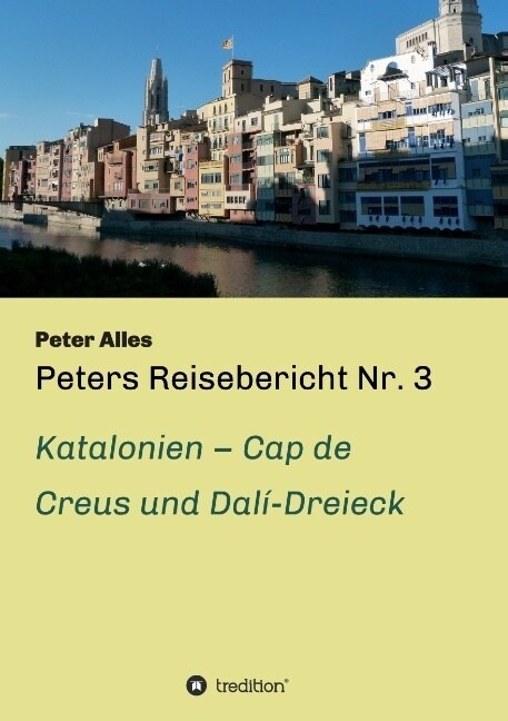 Peters Reisebericht Nr. 3 (Paperback)