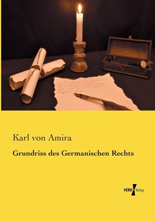 Grundriss des Germanischen Rechts (Paperback)
