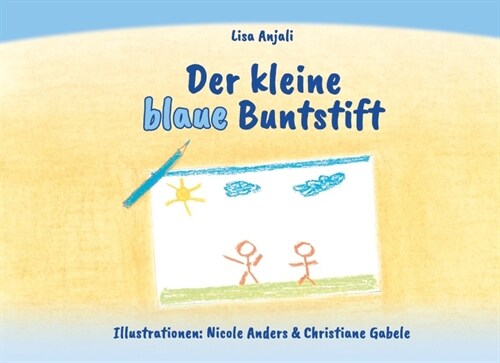 Der kleine blaue Buntstift (Hardcover)
