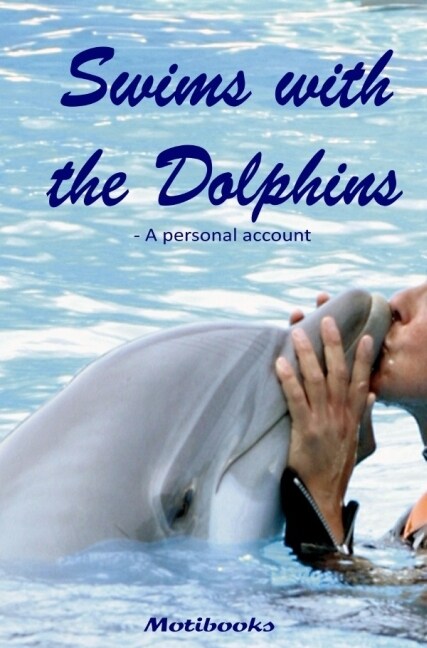 Swims with the Dolphins (Paperback)