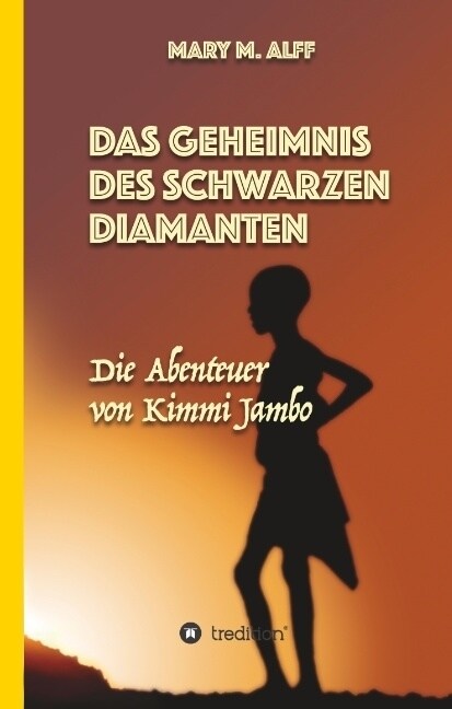 Das Geheimnis Des Schwarzen Diamanten (Hardcover)