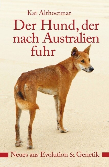 Der Hund, der nach Australien fuhr (Paperback)