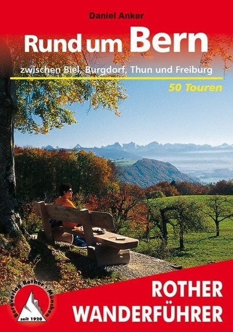 Rother Wanderfuhrer Rund um Bern (Paperback)