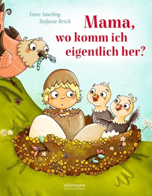 Mama, wo komm ich eigentlich her？ (Hardcover)