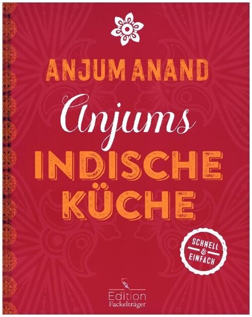 Anjums indische Kuche (Hardcover)