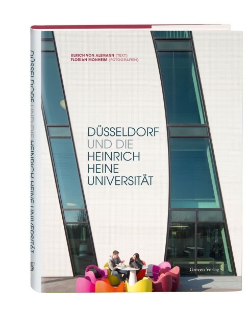 Dusseldorf und die Heinrich-Heine-Universitat (Hardcover)