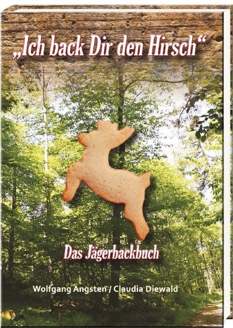 Ich back Dir den Hirsch (Paperback)