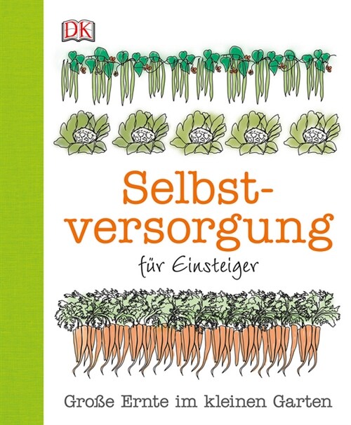 Selbstversorgung fur Einsteiger (Hardcover)