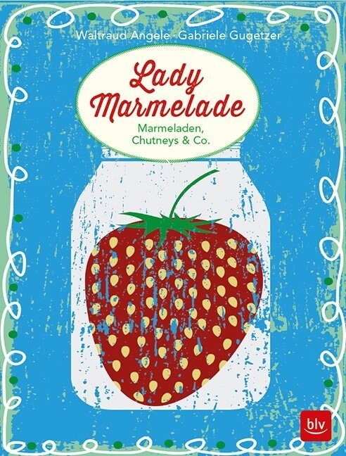 Lady Marmelade (Paperback)