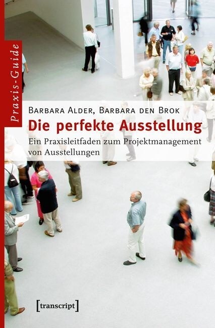 Die perfekte Ausstellung (Paperback)