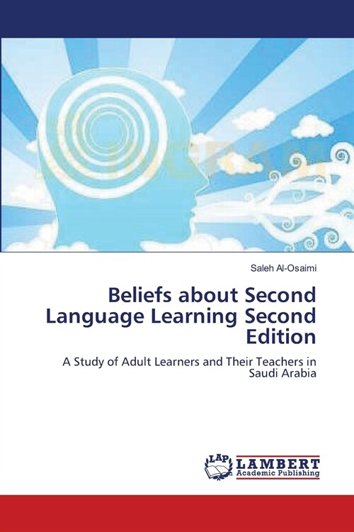 Beliefs about Second Language Learning (Paperback)