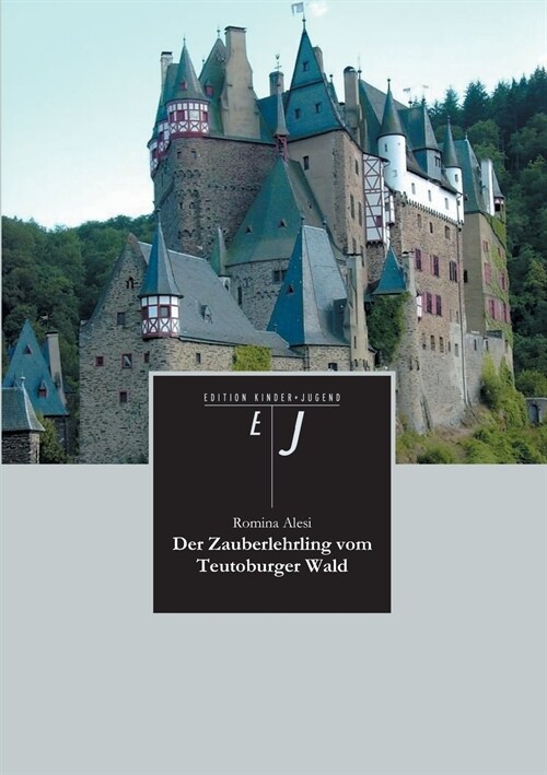 Der Zauberlehrling vom Teutoburger Wald (Paperback)