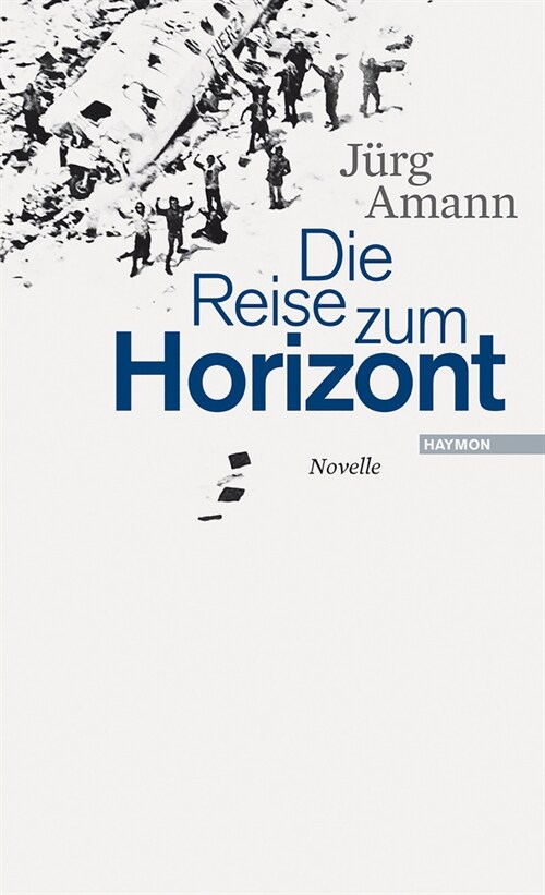 Die Reise zum Horizont (Hardcover)