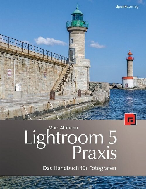 Lightroom-5-Praxis (Hardcover)