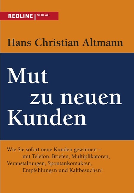 Mut zu neuen Kunden (Paperback)