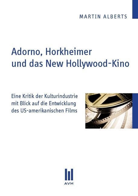 Adorno, Horkheimer und das New Hollywood-Kino (Paperback)
