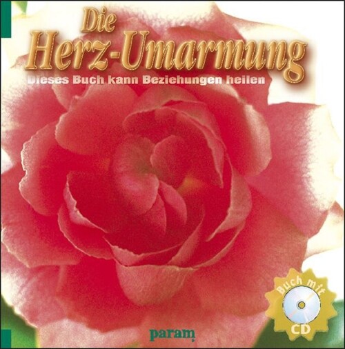 Die Herz-Umarmung, m. CD-Audio (Paperback)