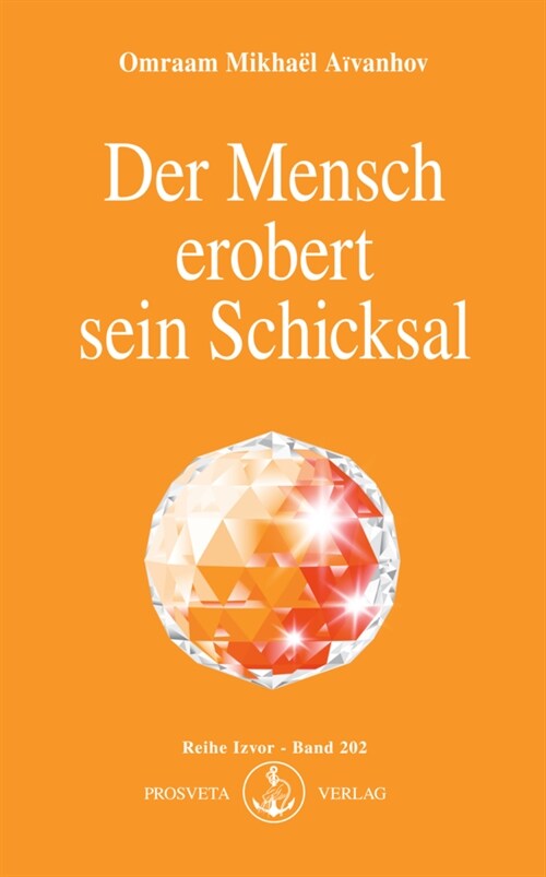 Der Mensch erobert sein Schicksal (Paperback)