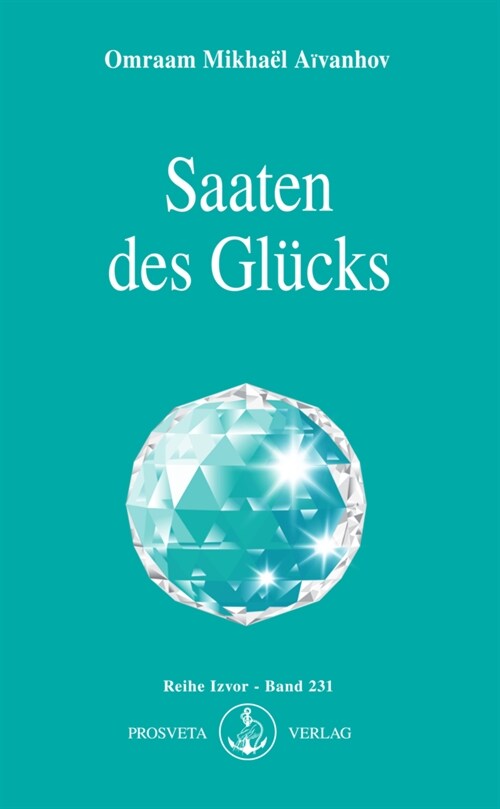 Saaten des Glucks (Paperback)