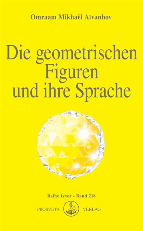 Die geometrischen Figuren und ihre Sprache (Paperback)