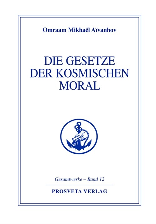 Die Gesetze der kosmischen Moral (Paperback)