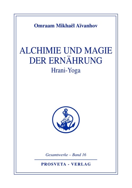 Alchimie und Magie der Ernahrung (Hardcover)