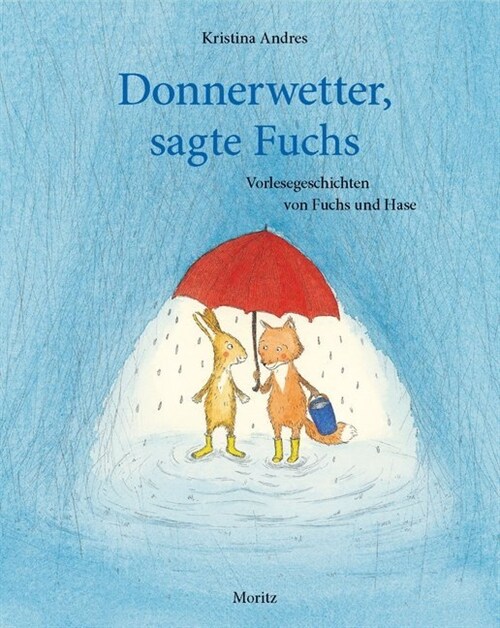 Donnerwetter, sagte Fuchs (Hardcover)