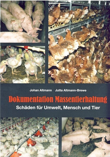 Dokumentation Massentierhaltung (Paperback)