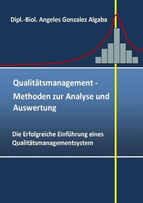 Qualitatsmanagement- Methoden zur Analyse und Auswertung (Paperback)