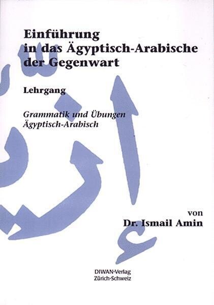 Einfuhrung in das Agyptisch-Arabische der Gegenwart (Paperback)