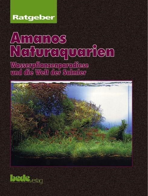 Amanos Naturaquarien (Hardcover)