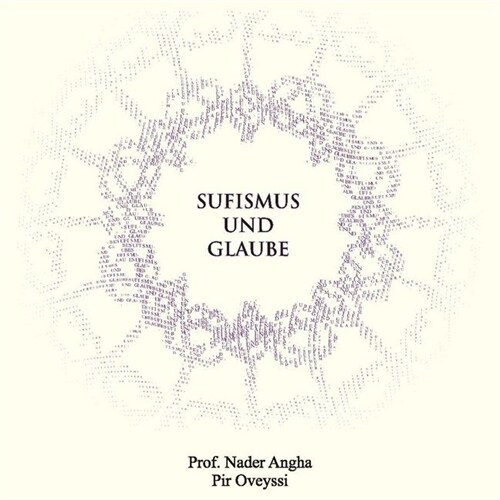 Sufismus und Glaube, m. 1 Audio-CD, m. 1 Buch (Paperback)