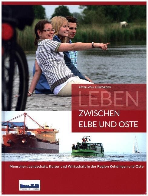 Leben zwischen Elbe und Oste (Hardcover)