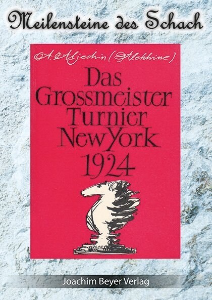 Das Grossmeister Turnier New York 1924 (Hardcover)