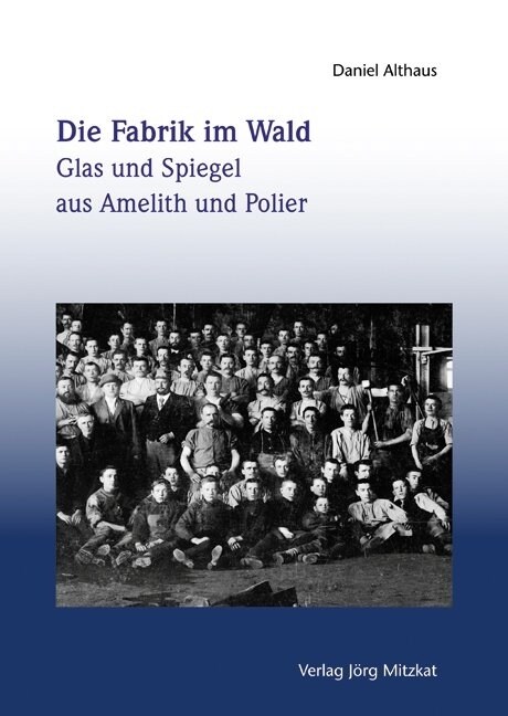 Die Fabrik im Wald (Hardcover)