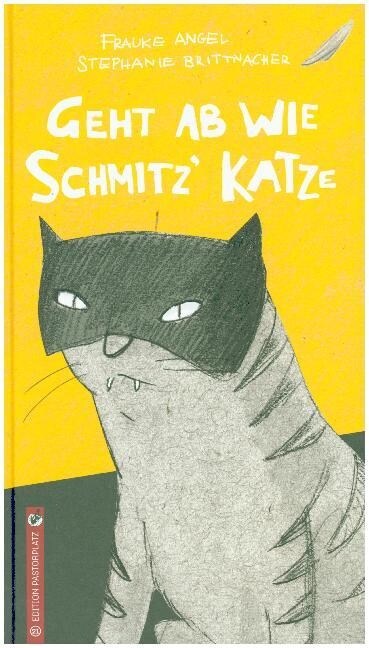 Geht ab wie Schmitz Katze (Hardcover)