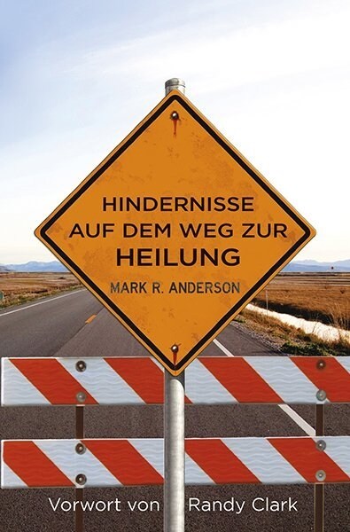 Hindernisse auf dem Weg zur Heilung (Paperback)