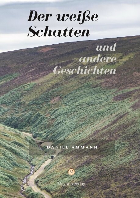 Der wei? Schatten und andere Geschichten (Hardcover)