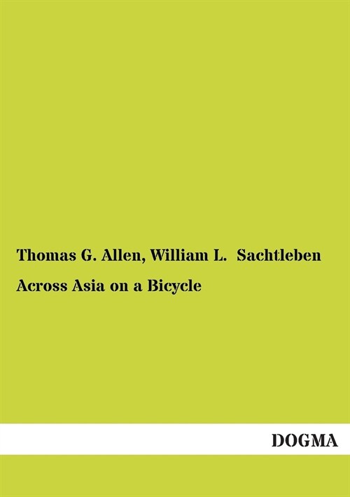 Across Asia on a Bicycle (Paperback)