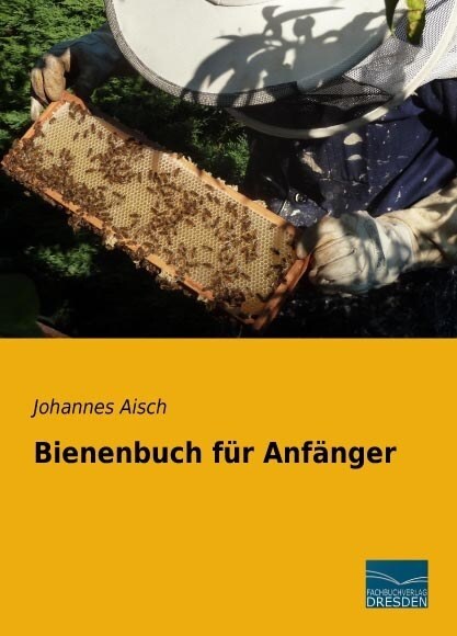 Bienenbuch fur Anfanger (Paperback)