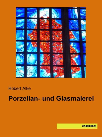 Porzellan- und Glasmalerei (Paperback)