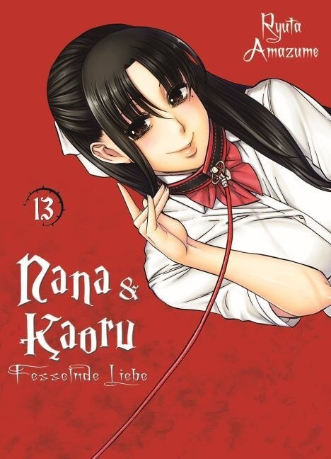 Nana & Kaoru - Fesselnde Liebe. Bd.13 (Paperback)