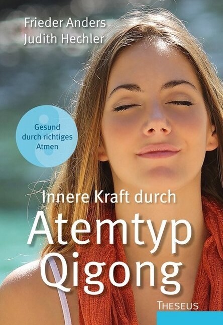 Innere Kraft durch Atemtyp Qigong (Paperback)