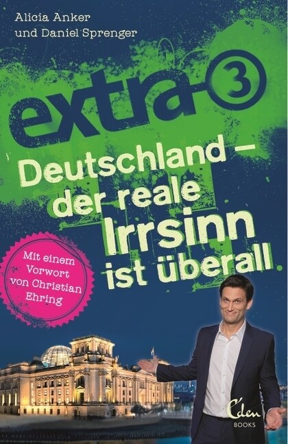 extra 3. Deutschland - der reale Irrsinn ist uberall (Paperback)
