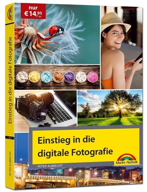 Einstieg in die digitale Fotografie (Hardcover)