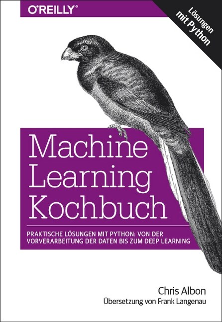 Machine Learning Kochbuch (Paperback)