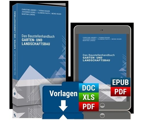 Das Baustellenhandbuch fur den Garten- und Landschaftsbau, m. E-Book + digitalen Arbeitshilfen (WW)